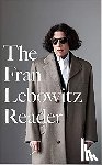 Lebowitz, Fran - The Fran Lebowitz Reader