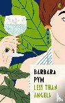 Pym, Barbara - Less Than Angels