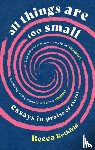 Rothfeld, Becca - All Things Are Too Small