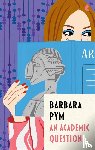 Pym, Barbara - An Academic Question