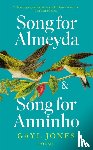 Jones, Gayl - Song for Almeyda and Song for Anninho