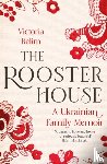 Belim, Victoria - The Rooster House