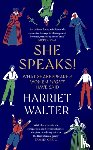 Walter, Harriet - She Speaks!