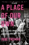 Thomas, June - A Place of Our Own