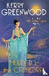 Greenwood, Kerry - Murder in the Cathedral