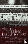 Goldhagen, Daniel - Hitler's Willing Executioners