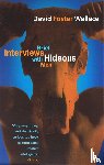 Foster, Wallace David - Brief Interviews With Hideous Men