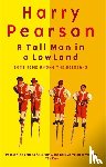 Pearson, Harry - A Tall Man In A Low Land