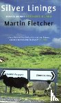 Fletcher, Martin - Silver Linings