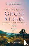 Grant, Richard - Ghost Riders - Travels with American Nomads