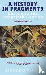 Vinen, Richard - A History In Fragments