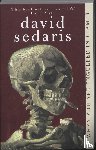 Sedaris, David - When You Are Engulfed In Flames