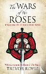 Royle, Trevor - The Wars Of The Roses