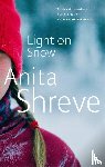 Shreve, Anita - Light On Snow