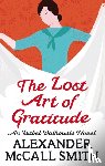 McCall Smith, Alexander - The Lost Art Of Gratitude