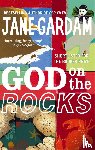 Gardam, Jane - God On The Rocks