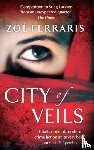 Ferraris, Zoe - City Of Veils