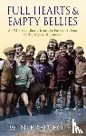 Foley, Winifred - Full Hearts And Empty Bellies