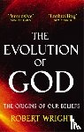 Wright, Robert - The Evolution Of God