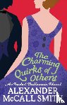 Smith, Alexander McCall - The Charming Quirks Of Others