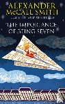 Smith, Alexander McCall - The Importance Of Being Seven