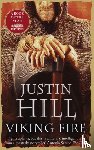 Hill, Justin - Viking Fire