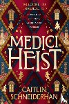 Schneiderhan, Caitlin - Medici Heist