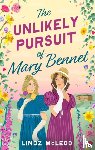 McLeod, Lindz - The Unlikely Pursuit of Mary Bennet