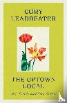 Leadbeater, Cory - The Uptown Local