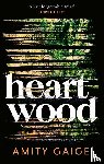 Gaige, Amity - Heartwood