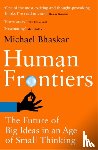 Bhaskar, Michael - Human Frontiers