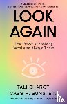 Sharot, Tali, Sunstein, Cass R. - Look Again