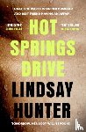 Hunter, Lindsay - Hot Springs Drive