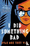 War, Pyae Moe Thet - I Did Something Bad