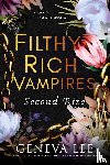 Lee, Geneva - Filthy Rich Vampires: Second Rite