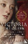 Baird, Julia - Victoria: The Queen