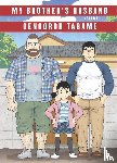Tagame, Gengoroh - My Brother's Husband: Volume I