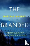 Murphy, Martina - The Branded