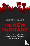 Doyle, Andrew - The New Puritans