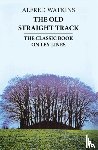 Watkins, Alfred - The Old Straight Track