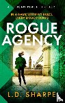 Sharpe, L. D. - Rogue Agency