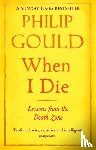 Gould, Philip - When I Die