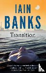 Banks, Iain - Transition