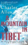 Allen, Charles - A Mountain In Tibet