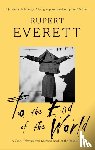 Everett, Rupert - To the End of the World