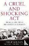 Shenon, Philip - A Cruel and Shocking Act