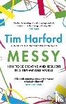 Harford, Tim - Messy