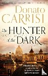 Carrisi, Donato - The Hunter of the Dark