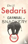 Sedaris, David - A Carnival of Snackery