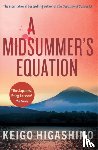 Higashino, Keigo - A Midsummer's Equation